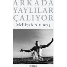 Holden Kitap Arkada Yaylılar Çalıyor (Ciltli)