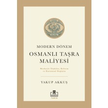 MarkEntegra Osmanlı Taşra Maliyesi: Modern Dönem Ekonomisi ve Yapıları