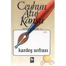 MarkEntegra Kardeş Sofrası: Ceyhun Atuf'un Bütün Eserleri