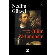 MarkEntegra Ölüm Aklımdasın - Edebiyatın Ölüm Teması Üzerine