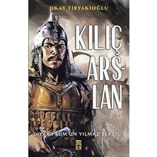 MarkEntegra Kılıç Arslan: Tarihi Bir Roman - Okay