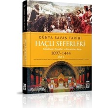 MarkEntegra Haçlı Seferleri ve Dünya Savaş Tarihindeki Yeri