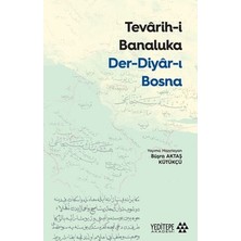 MarkEntegra Tevârih-I Banaluka: Bosna Tarihinde Temel Unsurlar