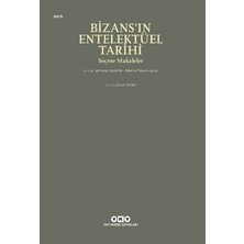 MarkEntegra Bizans’ın Entelektüel Tarihi Üzerine Seçme Makaleler