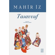 MarkEntegra Tasavvufun Temelleri - Bilgeliğin Derinliklerine Yolculuk