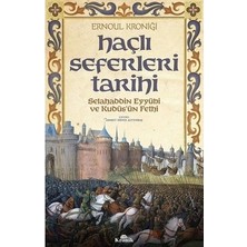 MarkEntegra Haçlı Seferleri Tarihinde Selahaddin Eyyubi'nin Rolü