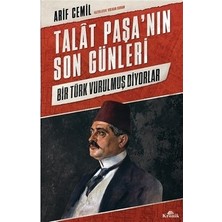 MarkEntegra Talat Paşa'nın Son Günleri: Tarihi Bir Inceleme