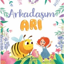 MarkEntegra Iş Bankası Kültür Yayınları Arkadaşım Arı Caroline