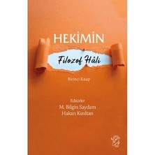 MarkEntegra Hekimlerin Hayat Felsefeleri Üzerine Kapsamlı Bir Çalışma