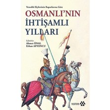 MarkEntegra Osmanlı'nın Ihtişamlı Yılları: Dönemsel Inceleme ve Analiz