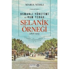 MarkEntegra Selanik Örneği Üzerinden Geçmişin Siyasi ve Sosyal Dinamikleri