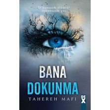 MarkEntegra Dokunma: Korkutucu Bir Hikaye - Tahereh