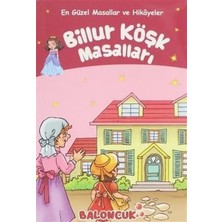 Renas Store Çuklar Için En Güzel Masallar ve Hikayeler - Billur Köşk Masalları