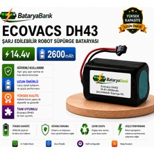 Bataryabank Ecovacs DH43 Uyumlu Robot Süpürge Bataryası 14.4V 2600MAH Li-Ion Şarj Edilebilir Pil