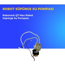 Ümit Maker Roborock Q7 Max Robot Süpürge Su Pompası