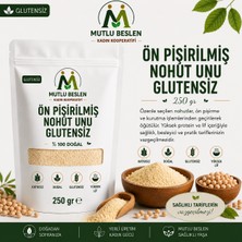 Mutlu Beslen Kooperatifi Ön Pişirilmiş Nohut Unu Glutensiz 250 G