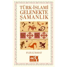 Uravas Store Türk – Islami Gelenekte Şamanlık