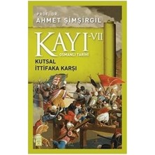 Esranın Dünyası Kutsal Ittifak ve Kayılar: Tarihi Bir Mücadele