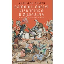 Esranın Dünyası Osmanlı-Safevî Döneminde Kızılbaşlar ve Toplumsal Yapı Incelemesi