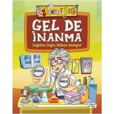 Esranın Dünyası Gel De Inanma - Sağlıkta Yanlış Bilgiler Üzerine