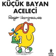 Esranın Dünyası Küçük Bayan Aceleci - Eğlenceli Çocuk Hikayesi