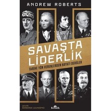 Esranın Dünyası Liderlik ve Savaş: Tarihsel Bir Bakış Açısı