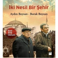 Esranın Dünyası Aydın'ın Iki Nesil ve Bir Şehir Üzerine Yazdığı Anlatım