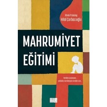 Esranın Dünyası Aile Ilişkileri Üzerine Mahrumiyet Eğitimi: 200 Sayfa Rehber