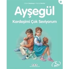 Esranın Dünyası Kardeşimi Çok Seven Ayşegül - Eğlenceli Hikaye