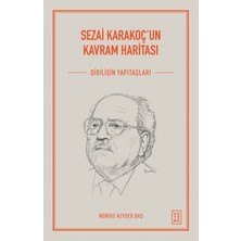 Esranın Dünyası Ketebe Yayınları Sezai Karakoç'un Kavram Haritası - Münire Kevser