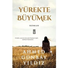 Esranın Dünyası Yürekte Büyümek: Duygularla Dolu Bir Yolculuk