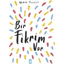 Esranın Dünyası Bir Fikrim Var - Eğlenceli Çocuk Kitabı