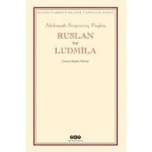 Esranın Dünyası Ruslan ve Ludmila: Bir Efsanenin Yolculuğu
