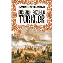 Esranın Dünyası Rusların Bakış Açısıyla Türklerin Tarihsel Rolü