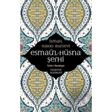 Esranın Dünyası Esmaü'l-Hüsna Şerhi - Islami Bilgiler ve Eğitim Düzeyi