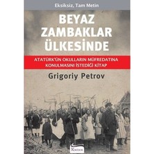 Esranın Dünyası Beyaz Zambaklar Ülkesinde - Grigory Petrov'dan Toplumsal Bir Bakış