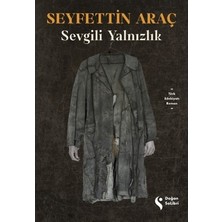 Esranın Dünyası Sevgili Yalnızlık: Duyguların Derinlikleri