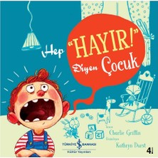 Esranın Dünyası Diyen Çocuk Için Eğlenceli Hikaye - Hep Hayır!