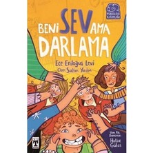 Esranın Dünyası Darlama Ama Sev - Eğlenceli Hikaye Kitabı