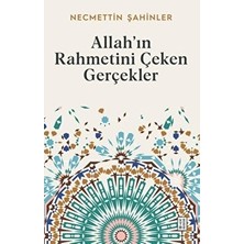 Esranın Dünyası Allah’ın Rahmetini Çeken Gerçekler - Manevi Bilgiler