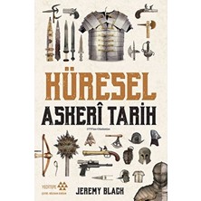 Esranın Dünyası Küresel Askeri Stratejilerin Tarihsel ve Güncel Yansımaları