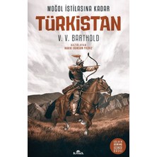 Esranın Dünyası Moğol Istilasına Kadar Türkistan Üzerine Kısa Bir Inceleme