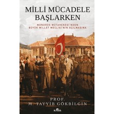 Esranın Dünyası Milli Mücadele Döneminin Stratejik Gelişmeleri
