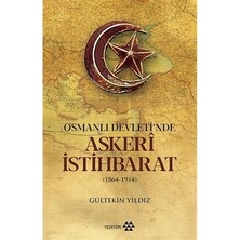 Esranın Dünyası Osmanlı Devleti'nde Askeri Istihbarat Uygulamaları