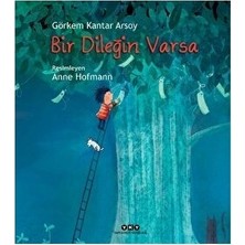 Esranın Dünyası Bir Dileğin Varsa - Çağdaş Çocuklar Için Eğlenceli Hikaye