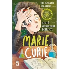Esranın Dünyası Haydi Kurtaralım Dünyayı: Eğlenceli Bilgi Kitabı - Marie Curie