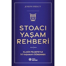 Esranın Dünyası Stoacı Yaşam Rehberi: Pratik Yöntemler ve Düşünceler