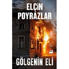 Esranın Dünyası Gölgenin Eli: Elçin'in Sıradışı Anlatımı