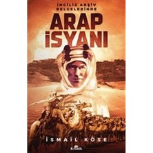 Esranın Dünyası Ingiliz Belgeleri Işığında Arap Tarihine Bakış