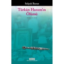 Esranın Dünyası Türkân Hanım'ın Ölümü: Aile ve Ilişkiler Üzerine